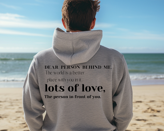 Dear Person Behind Me Hoodie