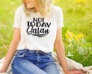 Not Today Satan Tees