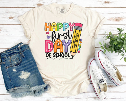 Happy First Day of School Tees