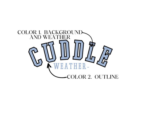 Cuddle Weather Comfort Color Tee