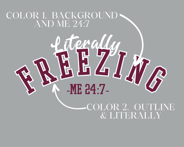 Literally Freezing Tee Youth Size
